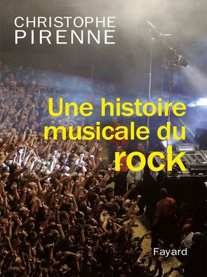 cover image of Une histoire musicale du rock